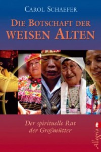 Buch, Die Botschaft der weisen Alten